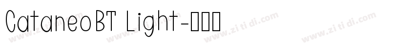CataneoBT Light字体转换